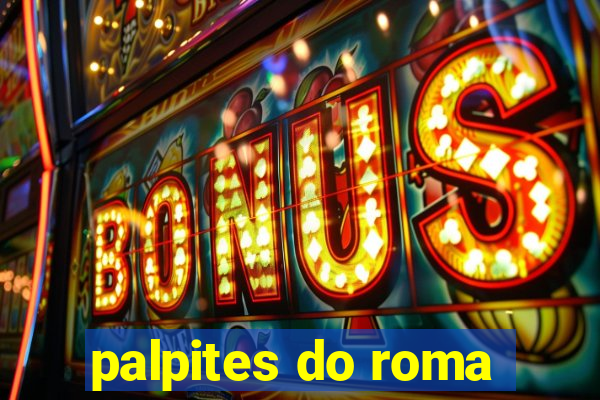 palpites do roma